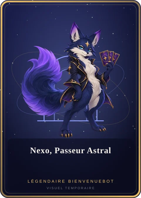 Légendaire : Nexo, Passeur Astral, faction BienvenueBot